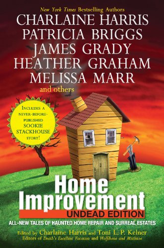 Home Improvement: Undead Edition by Charlaine Harris