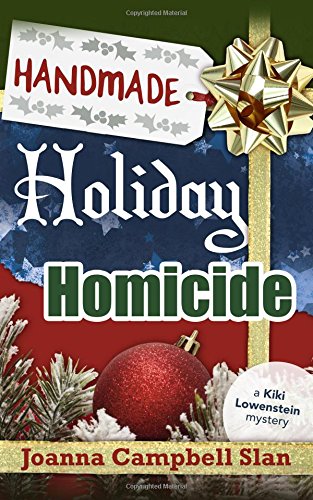Handmade, Holiday, Homicide by Joanna Campbell Slan