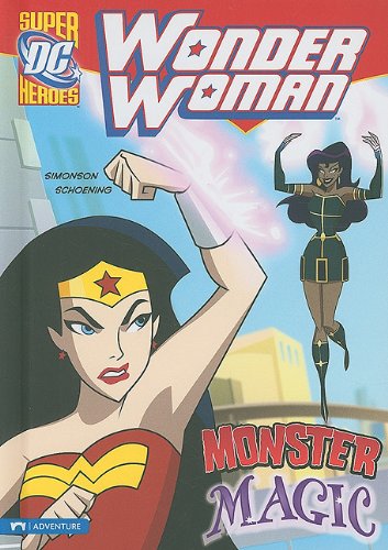Monster Magic by Louise Simonson