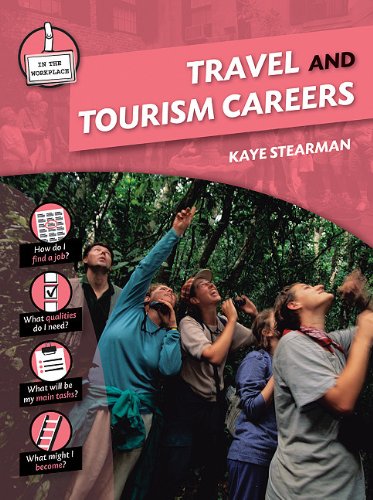 Travel and Tourism Careers by Kaye Stearman