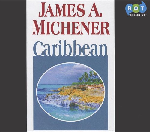 Caribbean by James A Michener