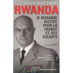 Rwanda, je demande justice pour la France et ses soldats