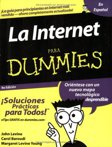Internet Para Dummies, (in Spanish) by John R. Levine