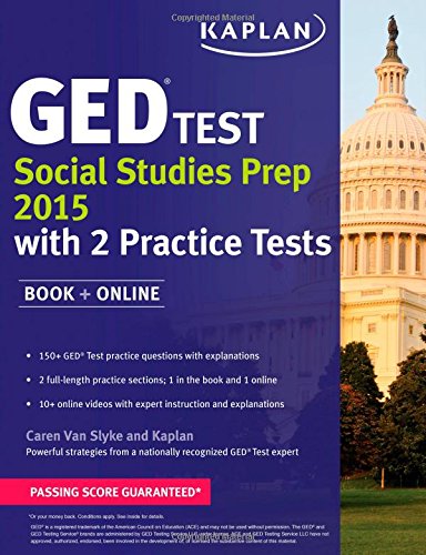 Kaplan GED&reg; Test Social Studies Prep 2015: Book + Online by Caren Van Slyke