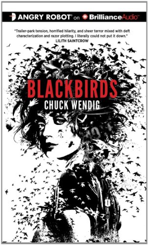 Blackbirds by Chuck Wendig