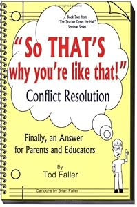 "So THAT's Why You're Like That!" by Tod Faller