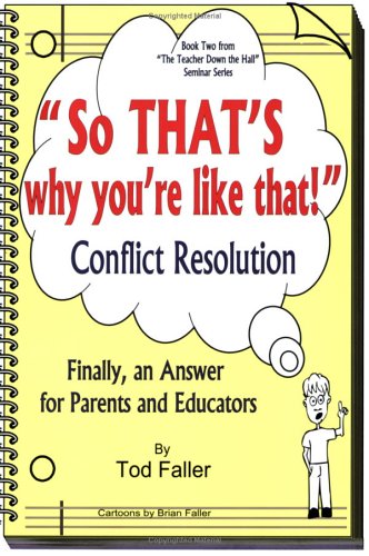 "So THAT's Why You're Like That!" by Tod Faller