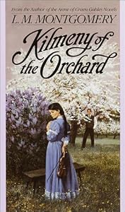 Kilmeny of the Orchard