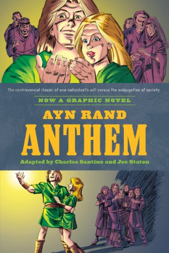 Ayn Rand's Anthem: The Graphic Novel by Ayn Rand