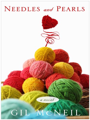 Needles and Pearls by Gil McNeil