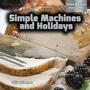 Simple Machines and Holidays