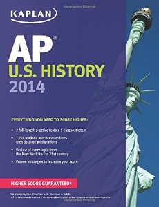 AP U.S. history 2014 by Krista Dornbush; Kaplan Publishing.