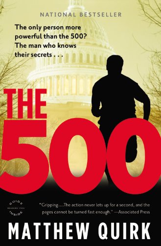 The 500: A Novel by Matthew Quirk