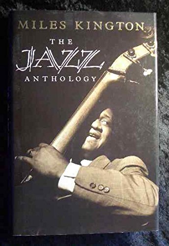 The Jazz Anthology by Miles Kington