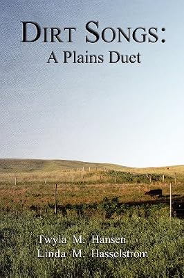 Dirt Songs: A Plains Duet