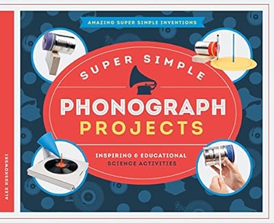 Super Simple Phonograph Projects:: Inspiring &amp; Educational Science Activities