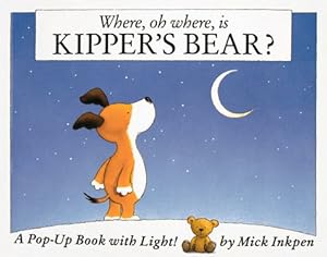 Where, Oh Where, Is Kipper's Bear?: A Pop-Up Book with Light!