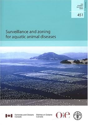 Surveillance and Zoning for Aquatic Animal Diseases (FAO Fisheries and Aquaculture Technical Papers)