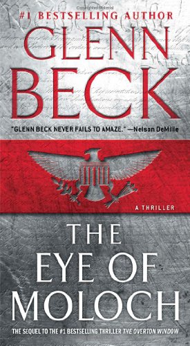 The Eye of Moloch by Glenn Beck