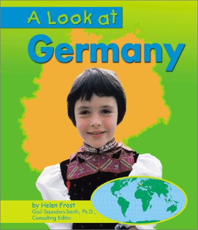 A Look at Germany (Our World (Pebble Books)) by Gail Saunders-Smith