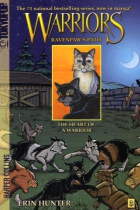 Warriors: Ravenpaw's Path #3: The Heart of a Warrior by Erin Hunter
