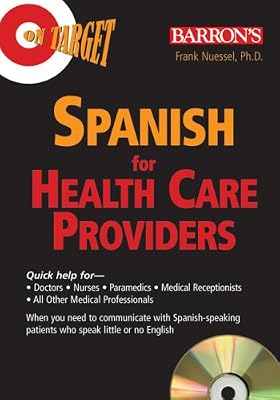 Spanish for Healthcare Providers (Spanish and English Edition)
