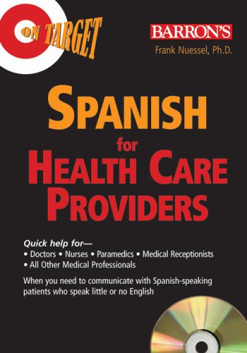 Spanish for Healthcare Providers (Spanish and English Edition) by Frank Nuessel