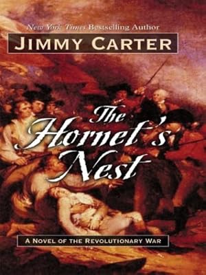 The Hornet's Nest: A Novel of the Revolutionary War