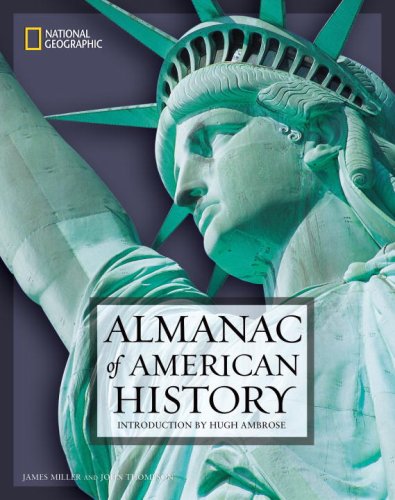 National Geographic Almanac of American History by James Miller