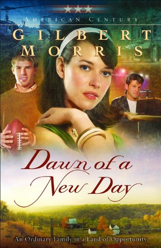 Dawn of a new day by Gilbert Morris
