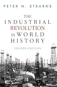 The Industrial Revolution in World History