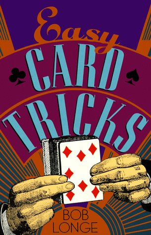 Easy Card Tricks by Bob Longe
