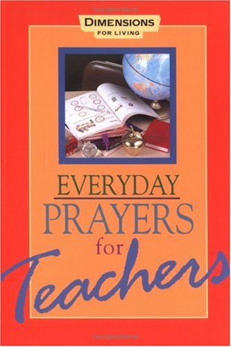 Everyday Prayers for Teachers by Various