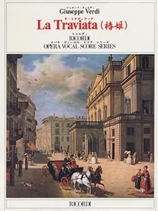 La Traviata by Giuseppe Verdi