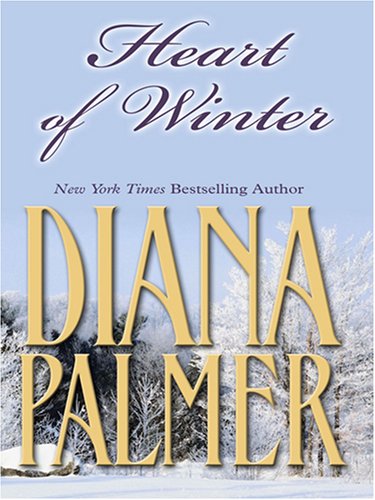 Heart of Winter by Diana Palmer