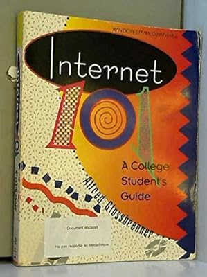 Internet 101: A College Student's Guide