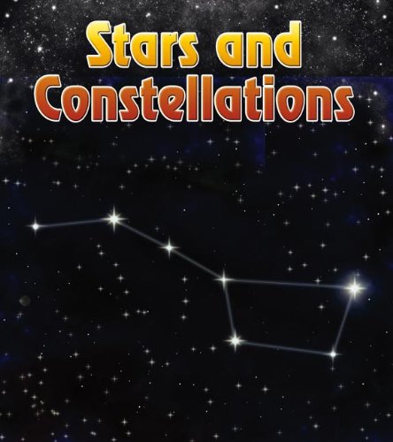 Stars and Constellations by Nick Hunter
