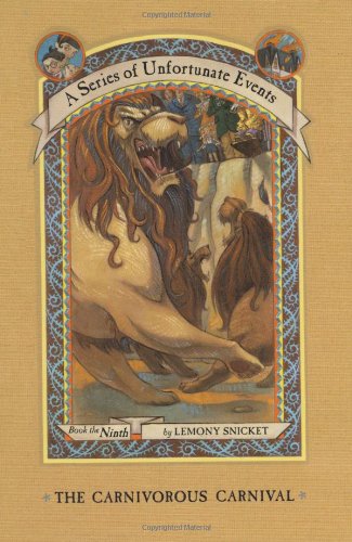 The Carnivorous Carnival by Lemony Snicket