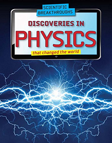 Discoveries in Physics That Changed the World by Rose Johnson