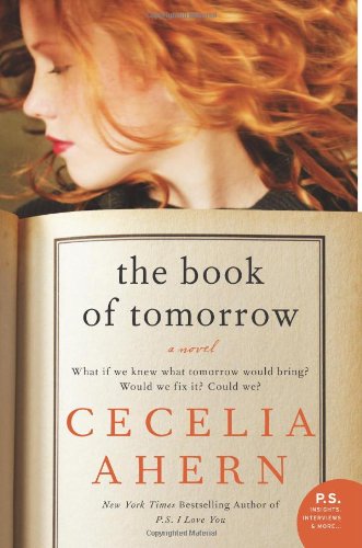 The Book of Tomorrow: A Novel by Cecelia Ahern