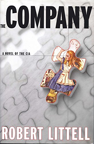 The Company: A Novel of the CIA by Robert Littell