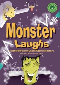 Monster Laughs: Frightfully Funny Jokes About Monsters (Read-It! Joke Books)