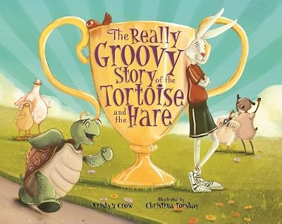 The Really Groovy Story of the Tortoise and the Hare