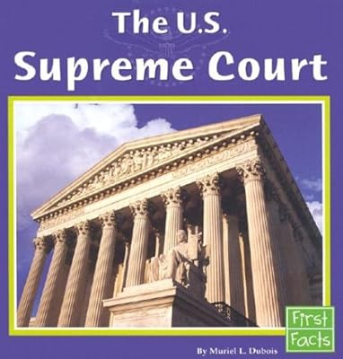 The U.S. Supreme Court (First Facts)