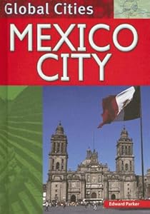 Mexico City (Global Cities)