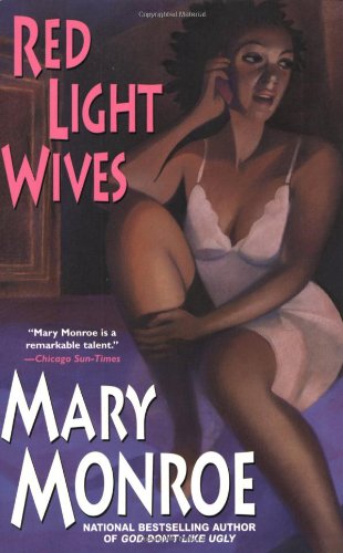 Red light wives by Mary Monroe