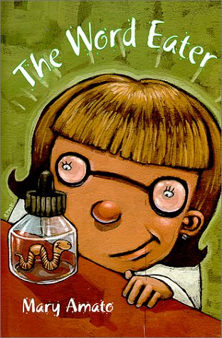 The Word Eater by Mary Amato