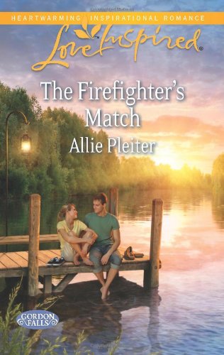 The Firefighter's Match (Gordon Falls) by Allie Pleiter