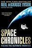 Space Chronicles: Facing the Ultimate Frontier