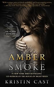 Amber smoke by Kristin Cast